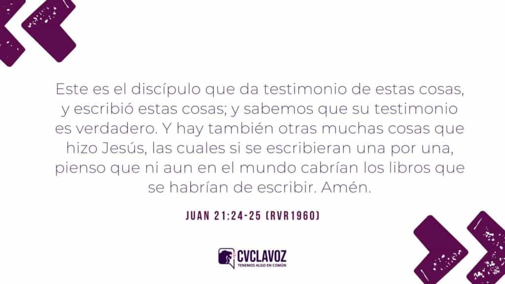 Juan 21:24-25 (RVR1960)